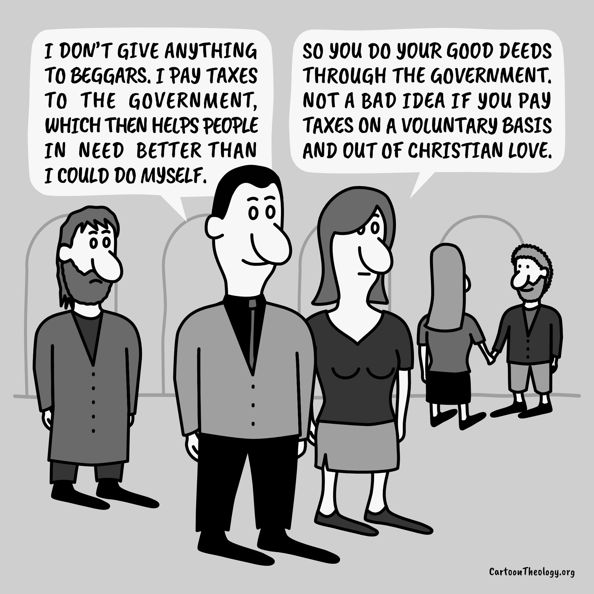 So You Do Your Good Deeds Through The Government – Cartoon Theology